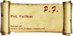 Pot Folkus névjegykártya
